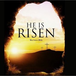 He is risen