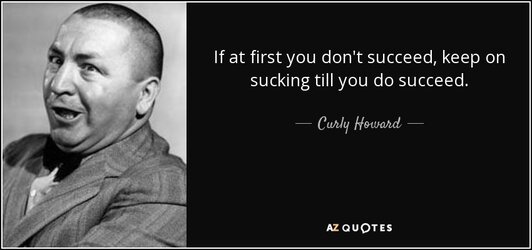  sucking till you do succeed curly howard 96 97 32