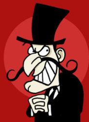 Snidely Whiplashs Evil Grin